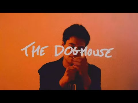 Video thumbnail for The Doghouse
