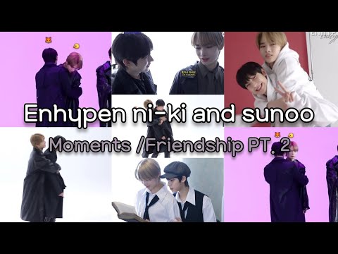 Enhypen ni-ki and sunoo moments/Friendship PT. 2 (sunki)
