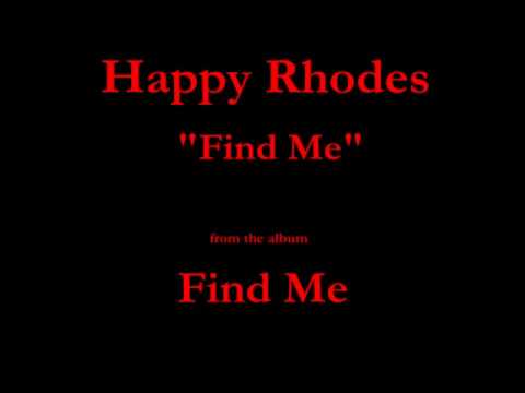 Happy Rhodes - Find Me (2007) - 03 - 