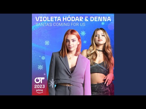 Santa's Coming For Us