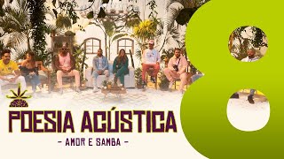 Cesar Mc, Elana Dara, Kayuá, Projota, Cynthia Luz, Froid, Mv Bill, Bob - Poesia Acústica #8 - Amor E Samba