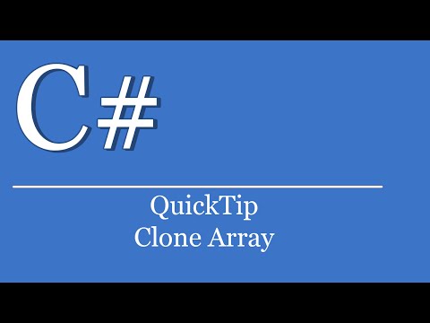 QuickTip #237 - C# Visual Studio .NET Tutorial - Clone Array