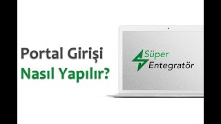 Portal Girişi Nasıl Yapılır