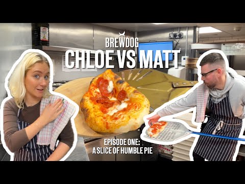 Chloe vs Matt - Episode One: A Slice of Humble Pie