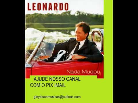 Leonardo 06  Homem É Que Nem Lata