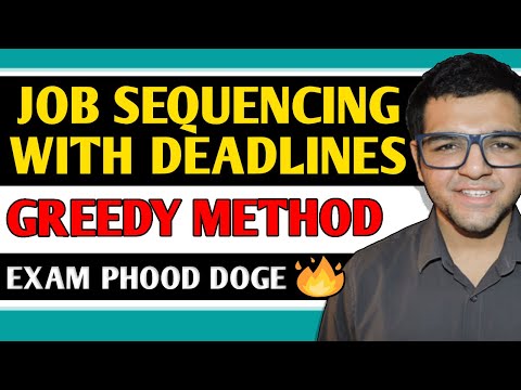 Job Sequencing with deadline ( Greedy Method )