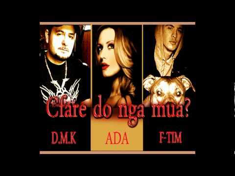 Cfare Do?  -- D.M.K  ft  F-tim & Ada