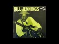 07- Dig Uncle Will / Bill Jennings