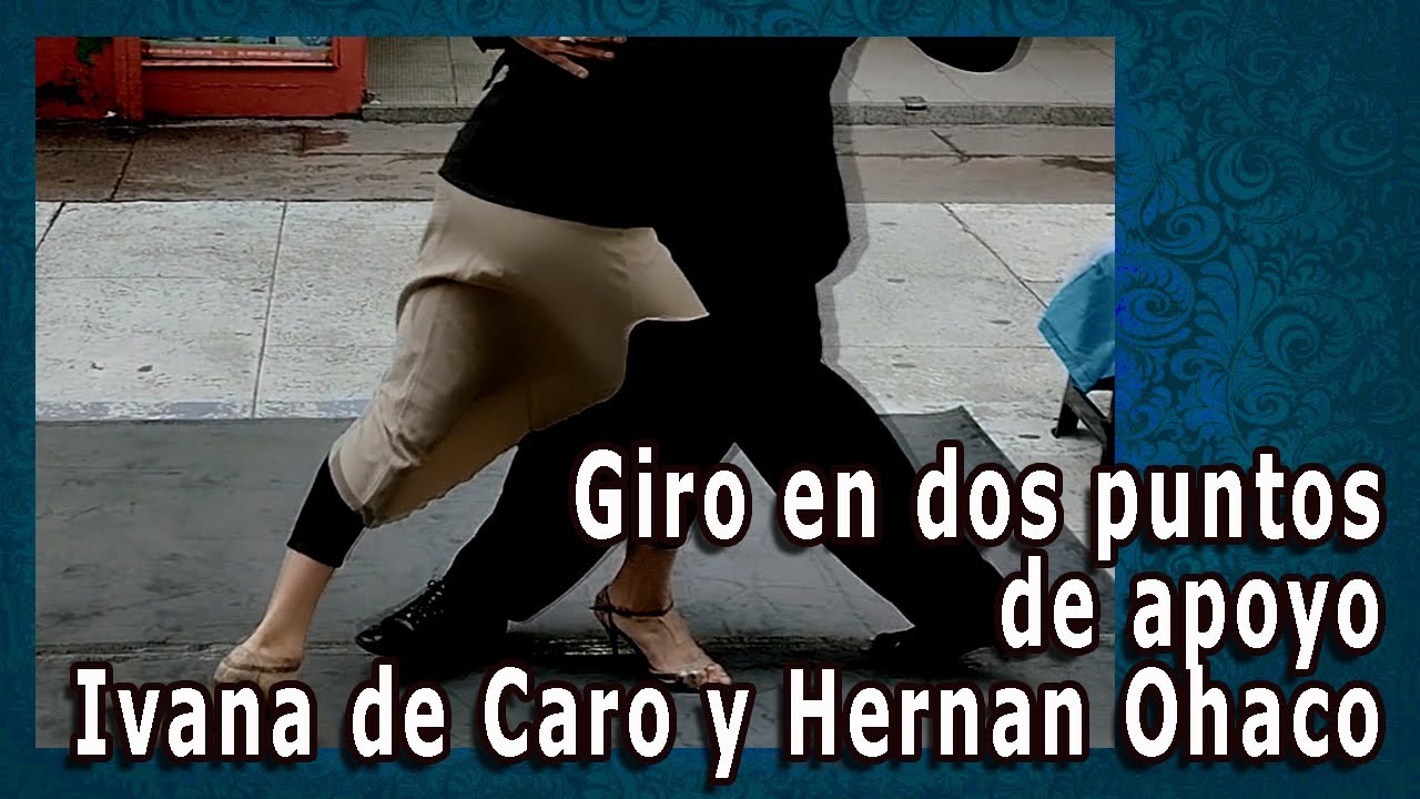 GIRO en Dos Puntos de APOYO - Clase de tango nivel 2 - Ivana de Caro y Hernan Ohaco