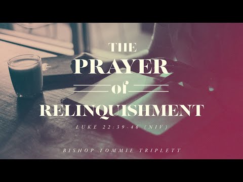 "The Prayer of Relinquishment"