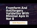 Fromform And Antiforgery Validation With Minimal Apis In Net 8