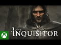 I, The Inquisitor - Xbox Announce Trailer