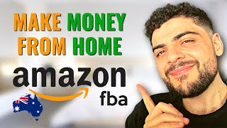 How To Make Money With Amazon FBA In Australia 2023