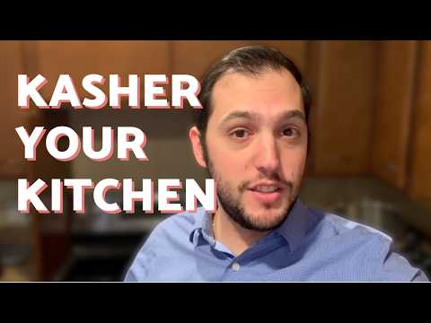 How to Kasher Your Kitchen (Full Step-by-Step Guide)