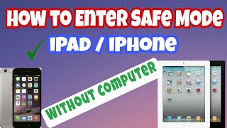 How to Enter Safe mode on Your iPhone / iPad ??  No Computer Needed !