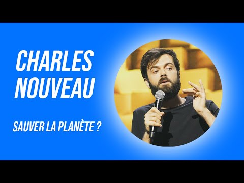 Sketch Charles Nouveau - Sauver la planète ? Paname Comedy Club