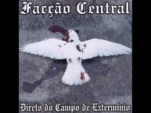 Facção Central - Um gole de veneno - Direto do Campo de Extermínio - Faixa 18