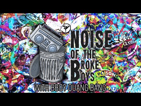 Quang Bang - The Most Interesting Man - Noise of the Broke Boys - Episode 004
