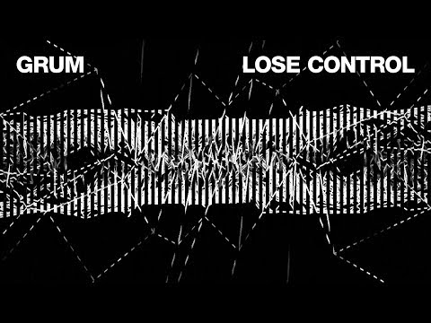Grum - Lose Control