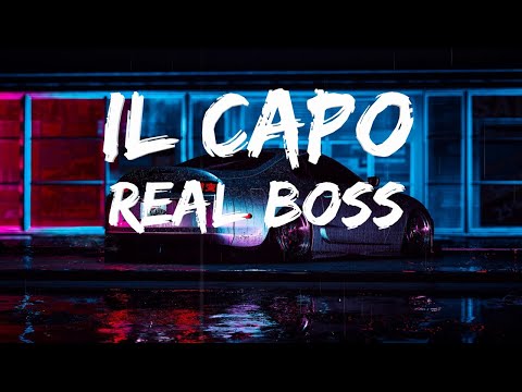 Il Capo Real Boss Lyrics @realboss