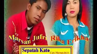 Download lagu Sepatah Kato - Marsan Jufri & Rika Erikha mp3