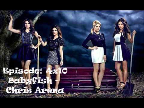 Pretty Little Liars Music 4x10 Babyfish - Chris Arena