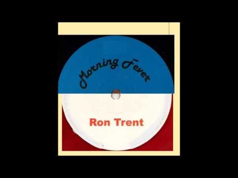 Ron Trent - Morning Fever