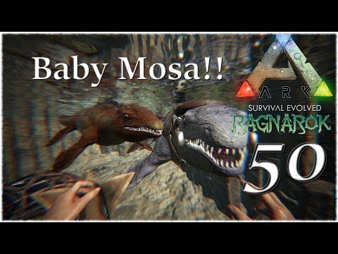 ARK Survival Evolved Ragnarok - Ep 50 - Mosa baby! Mosa breeding