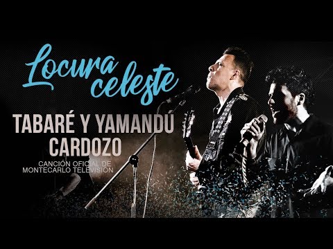 Tabaré y Yamandú Cardozo   Locura Celeste