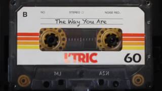 L'Tric - The Way You Are