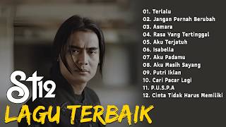 Download lagu Terlalu , Jangan Pernah Berubah  || St12 Setia Band Full Album || Full Album Terbaik Terpopuler 2026 mp3
