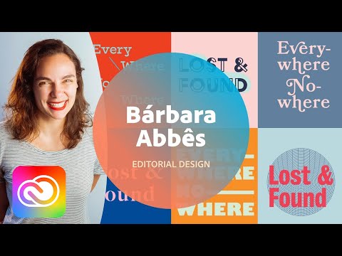 Editorial Design with Bárbara Abbês - 1 of 3 | Adobe Creative Cloud