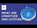 Longitude And Latitude Explained Map Skills Geography ClickView