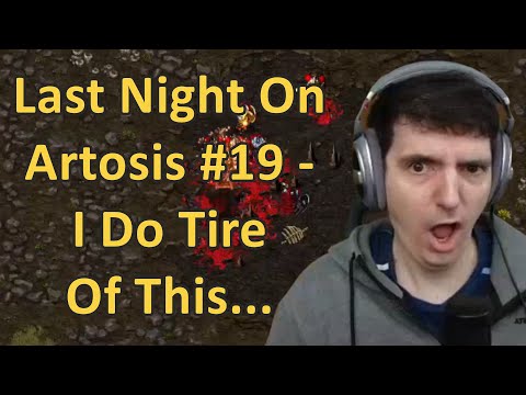 Last Night on Artosis #19 - I Do Tire Of This... (22-02 Stream Highlights)