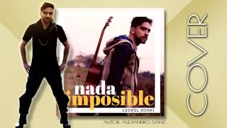 Nada es Imposible | Leonel Husni | Cover [Ricky Martin - Alejandro Sanz] | Live Session