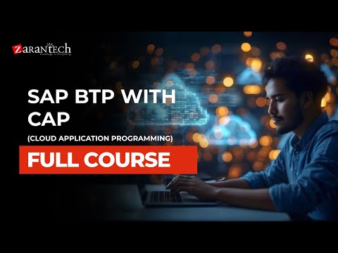 What is SAP BTP with CAP Cloud Application Programming ZaranTech