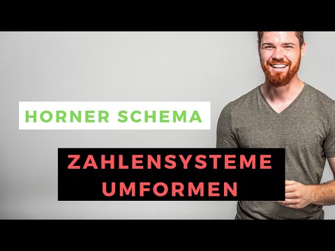 Horner Schema Idee einfach erklärt + Beispiele Zahlensysteme in Dezimalsystem umformen