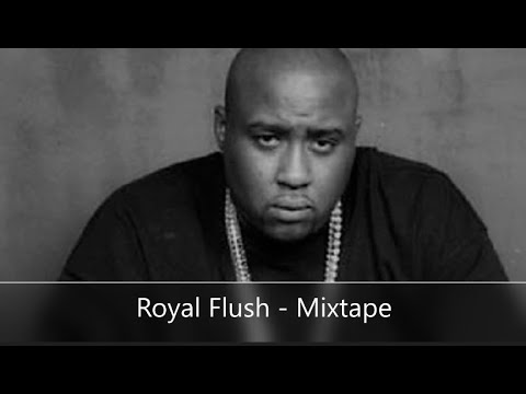 Royal Flush  -  Mixtape (feat. Big Pun, Big L, Noreaga, Lil Fame, Sean Price, Illa Ghee...)