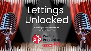 Premier Properties Podcast:  Lettings Unlocked - What Every Landlord & Tenant Should Know