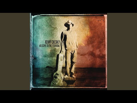 Always Gonna Be You - Kenny Chesney