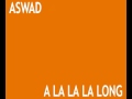 Aswad - A la la la long 