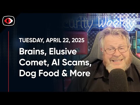 Brains, Elusive Comet, AI Scams, Microsoft Dog Food, Deleting Yourself, Josh Marpet - SWN #470