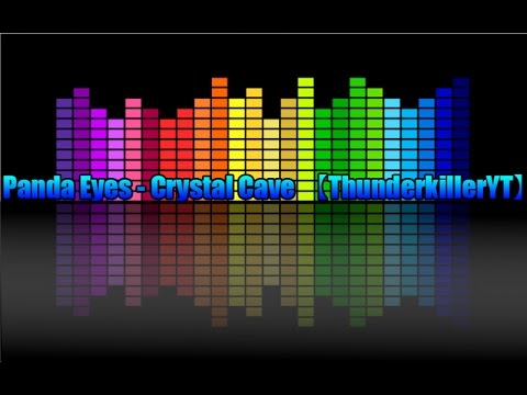 Panda Eyes - Crystal Cave【ThunderkillerYT】【AudioSurf 2】