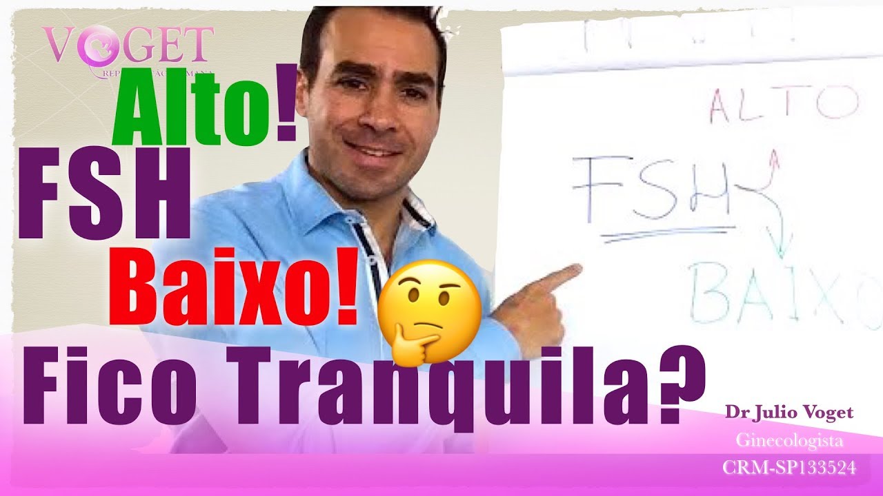 FSH Baixo! Fico Tranquila? e FSH ALTO!?