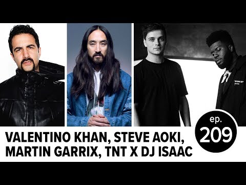 NEW TRACKS |► Martin Garrix Feat. Khalid | Valentino Khan | TNT X DJ Isaac | Steve Aoki | uvm.