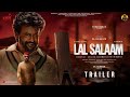 LAL SALAAM Trailer | Superstar Rajinikanth | Aishwarya | Vishnu Vishal| Vikranth| AR Rahman| Lyca