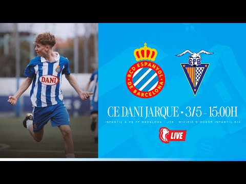 🔴 LIVE | ⚽️ Infantil A 🆚 FF Badalona | J28 | Divisió d’Honor Infantil S14 | #La21 #RCDE