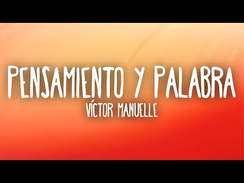 Víctor Manuelle - Pensamiento y Palabra (Letra/Lyrics)