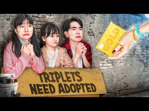 Bad Kids Were Adopted By Rich Mom! We Adopted Triplets!