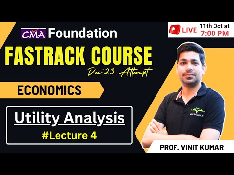 Economics Fastrack Course CMA Foundation | Utility Analysis Revision | By Prof Vinit Kumar